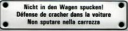 Zeige Details für Nicht in den Wagen spucken => 3-sprachig Bild von Nicht in den Wagen spucken => 3-sprachig