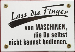 Bild von Lass die Finger von Maschinen...