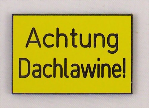 Bild von Achtung Dachlawine