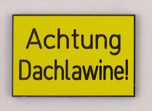 Picture of Plate Achtung Dachlawine