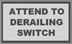 Picture of Attend to derailing switch